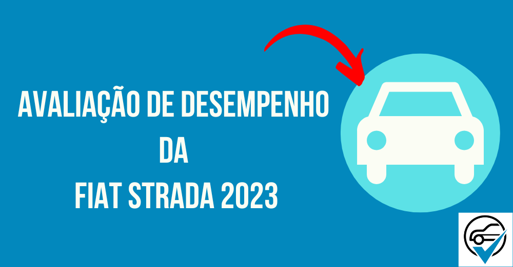 Avaliação de desempenho Fiat Strada 2023