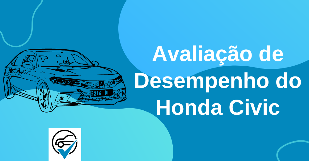 Avaliação de Desempenho do Honda Civic