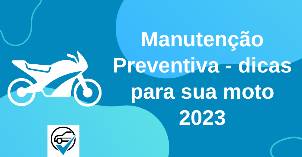 Manutenção preventiva para sua moto 2023