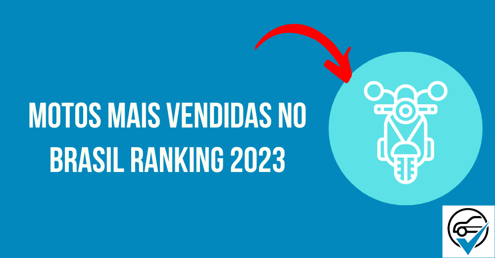 Motos mais vendidas no Brasil Ranking 2023