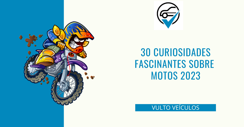 30 Curiosidades Fascinantes sobre Motos 2023